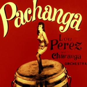 ดาวน์โหลดและฟังเพลง Bon Bon de Chocolate พร้อมเนื้อเพลงจาก Lou Perez Y Su Charanga