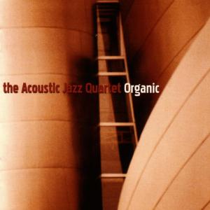 ดาวน์โหลดและฟังเพลง Organic Unity พร้อมเนื้อเพลงจาก Acoustic Jazz Quartet