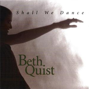 อัลบัม Shall We Dance ศิลปิน Beth Quist