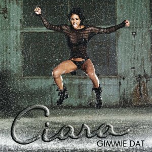 Ciara的專輯Gimmie Dat / Speechless