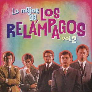 อัลบัม Lo Mejor de los Relámpagos, Vol. 2 ศิลปิน Los Relampagos