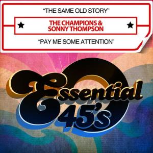 ดาวน์โหลดและฟังเพลง The Same Old Story พร้อมเนื้อเพลงจาก The Champions