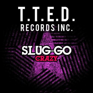收聽Slug-Go的Crazy (Dub Version)歌詞歌曲
