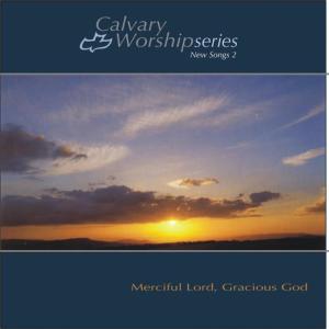 ดาวน์โหลดและฟังเพลง Merciful Lord, Gracious God พร้อมเนื้อเพลงจาก Calvary Chapel Merritt Island Worship