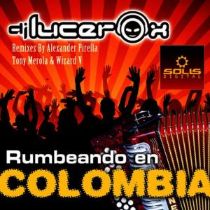 收聽DJ Lucerox的Rumbeando En Colombia (Original Mix)歌詞歌曲
