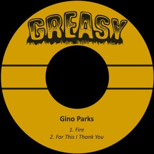 ดาวน์โหลดและฟังเพลง Fire พร้อมเนื้อเพลงจาก Gino Parks
