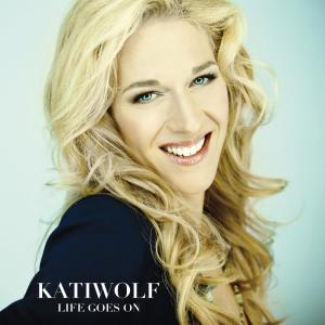 ดาวน์โหลดและฟังเพลง Life Goes On พร้อมเนื้อเพลงจาก Kati Wolf