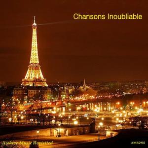 Various Artists的專輯Chansons Inoubliable
