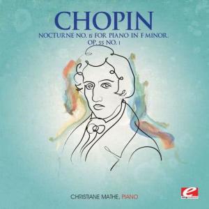 收聽Christiane Mathé的Nocturne No. 15 for Piano in F Minor, Op. 55 No. 1歌詞歌曲