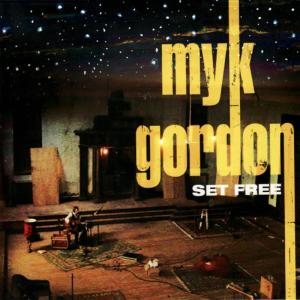 ดาวน์โหลดและฟังเพลง Set Free พร้อมเนื้อเพลงจาก Myk Gordon
