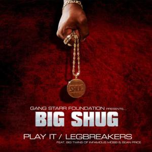 收聽Big Shug的Legbreakers (Clean)歌詞歌曲