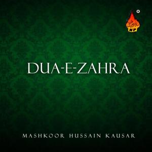 Album Dua-e-Zahra from Mashkoor Hussain Kausar