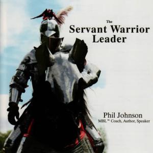 Phil Johnson的專輯The Servant Warrior Leader