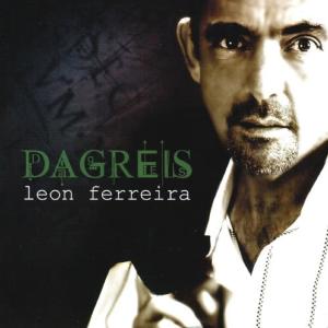 อัลบัม Dagreis ศิลปิน Leon Ferreira