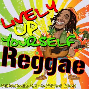 อัลบัม Lively Up Yourself Reggae ศิลปิน Kingston Army
