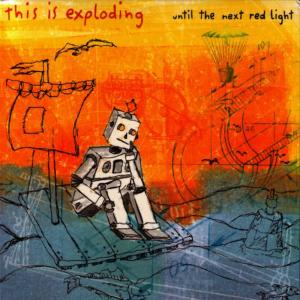 收聽This Is Exploding的Running My Hand Across Your Leg At 60 mph歌詞歌曲
