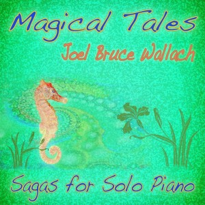 อัลบัม Magical Tales ศิลปิน Joel Bruce Wallach