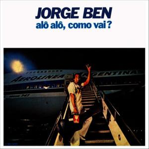 ดาวน์โหลดและฟังเพลง Olha a Pipa พร้อมเนื้อเพลงจาก Jorge Ben Jor