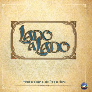 อัลบัม Lado a Lado - Instrumental ศิลปิน 