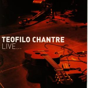 Teofilo Chantre的專輯Teofilo Chantre Live...