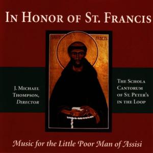 收聽The Schola Cantorum of St. Peter's in the Loop的Four Little Prayers Of St. Francis Of Assisi歌詞歌曲