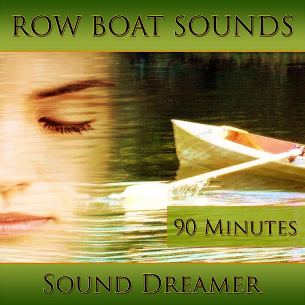 Row Boat Sounds - 90 Minutes