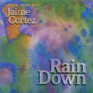 Jaime Cortez的專輯Rain Down