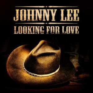 ดาวน์โหลดและฟังเพลง Looking for Love (Re-Recorded) พร้อมเนื้อเพลงจาก Johnny Lee