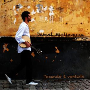 อัลบัม Tocando À Vontade ศิลปิน Daniel Migliavacca