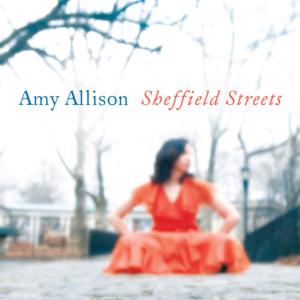 อัลบัม Sheffield Streets ศิลปิน Amy Allison
