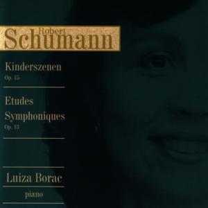 Luiza Borac的專輯Schumann Kinderszenen / Etudes Symphoniques