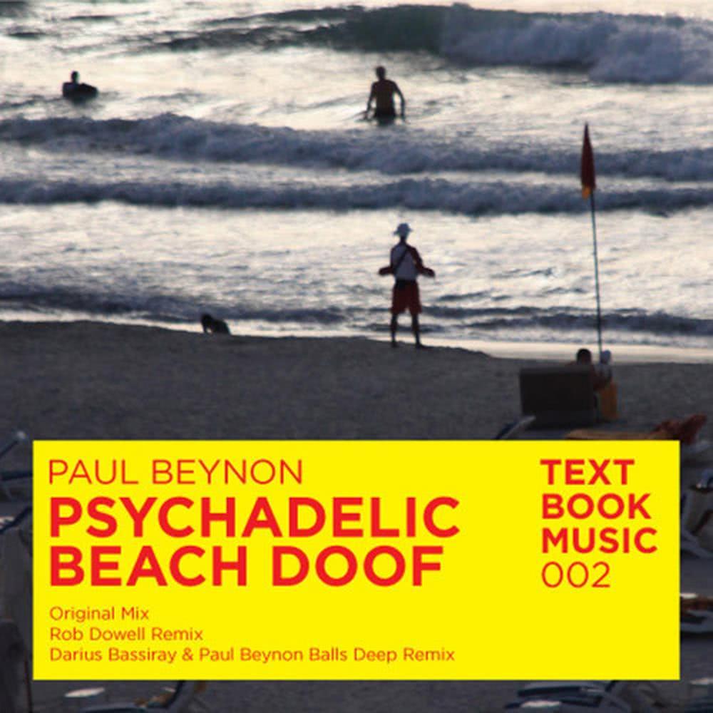 Psychedelic Beach Doof (Rob Dowell Remix)