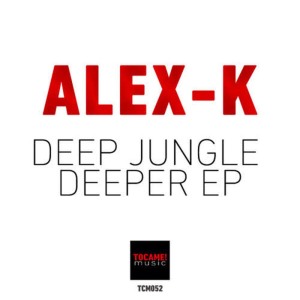 Alex K.的專輯Deep Jungle Deeper EP