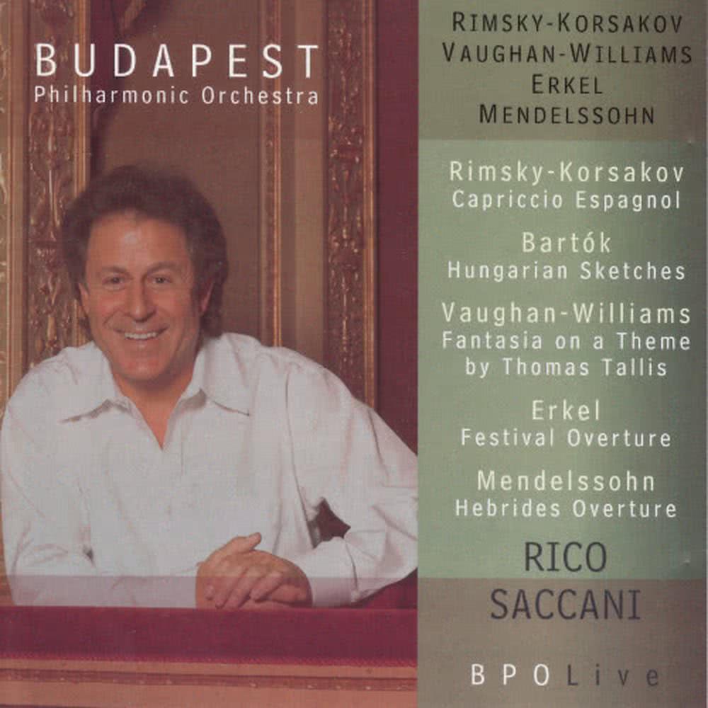 BPO Live: Rimsky-Korsakov, Bartók, Vaughan Williams, Erkel & Mendelssohn