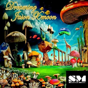 ดาวน์โหลดและฟังเพลง Dreaming พร้อมเนื้อเพลงจาก Jason Xmoon