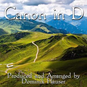收聽Dominik Hauser的Canon in D歌詞歌曲
