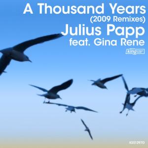 收聽Julius Papp的A Thousand Years (2009 Vocal Reprise Mix)歌詞歌曲