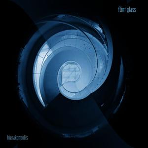 Flint Glass的專輯Hierakonpolis + Dahshur EP