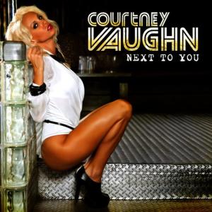 อัลบัม Next To You ศิลปิน Courtney Vaughn