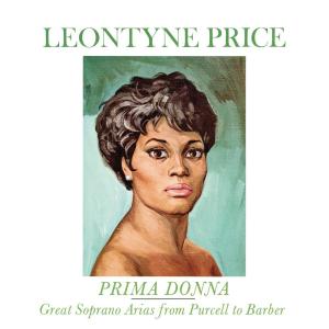 Leontyne Price的專輯Leontyne Price - Prima Donna Vol. 1: Great Soprano Arias from Purcell to Barber
