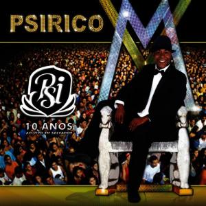 收聽Psirico的Te Quero, Delícia歌詞歌曲