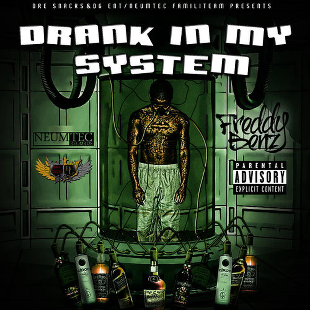 Drank in My System