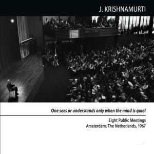 收聽J Krishnamurti的Amsterdam 1967 - Students Discussion 1 - What Does It Mean to Be Totally Free歌詞歌曲