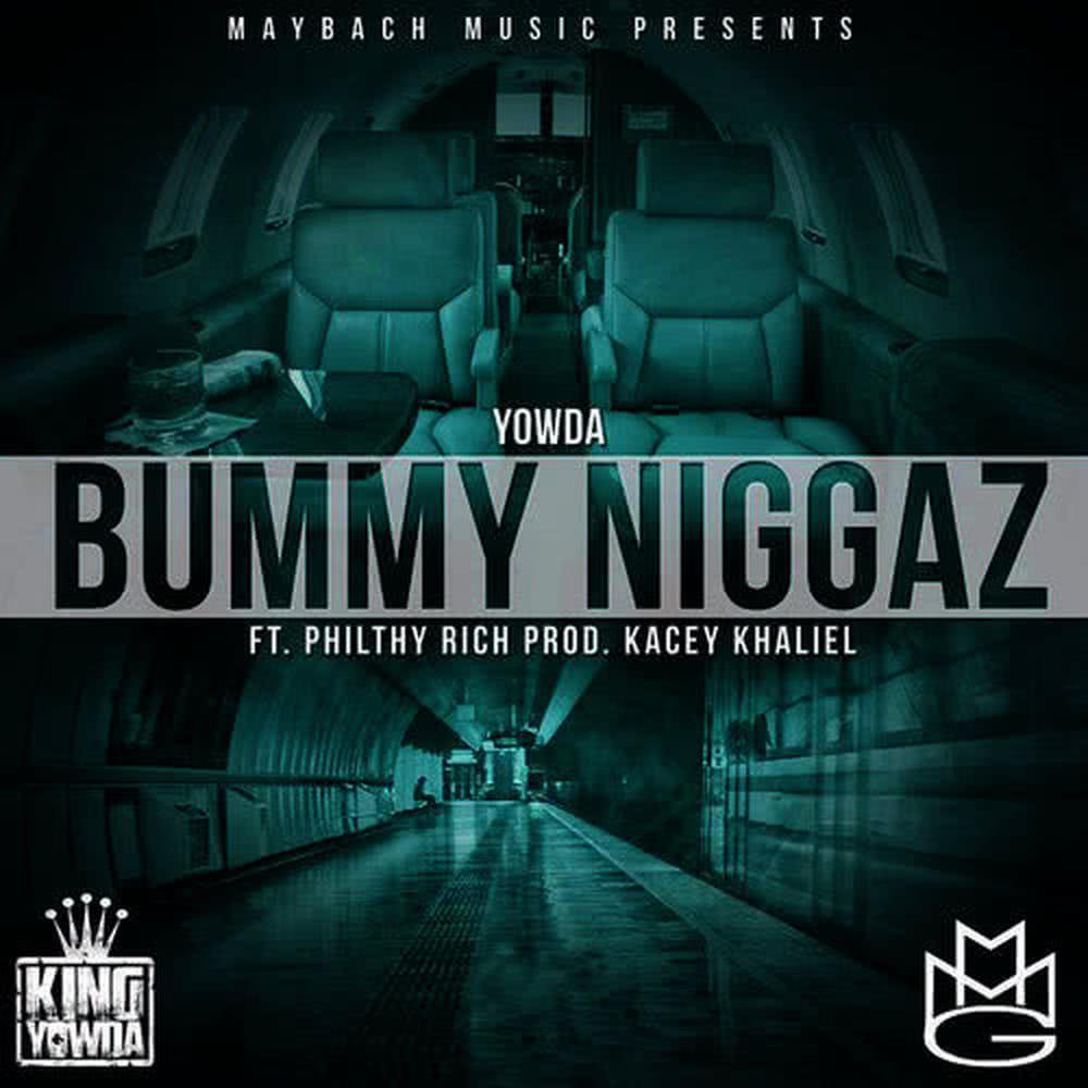 Bummy Niggaz (feat. Philthy Rich)(Radio Edit)