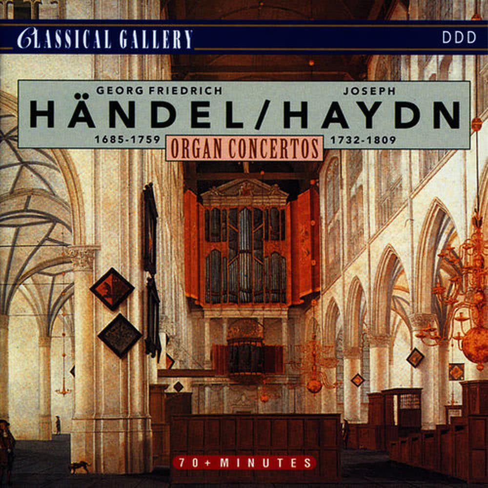 Handel - Haydn: Organ Concertos