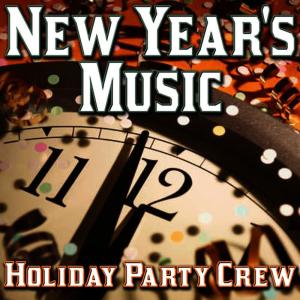 收聽Holiday Music Crew的Auld Lang Syne歌詞歌曲