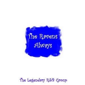 ดาวน์โหลดและฟังเพลง Always พร้อมเนื้อเพลงจาก The Ravens