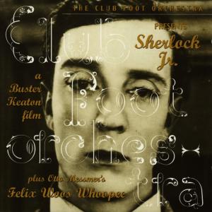 ดาวน์โหลดและฟังเพลง Sherlock Steps Out(Original Score To Buster Keaton's Sherlock Jr.) พร้อมเนื้อเพลงจาก Club Foot Orchestra