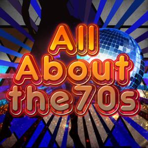 อัลบัม All About the 70s ศิลปิน All Out 70s