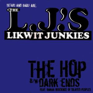 Likwit Junkies的專輯The Hop b/w Dark Ends